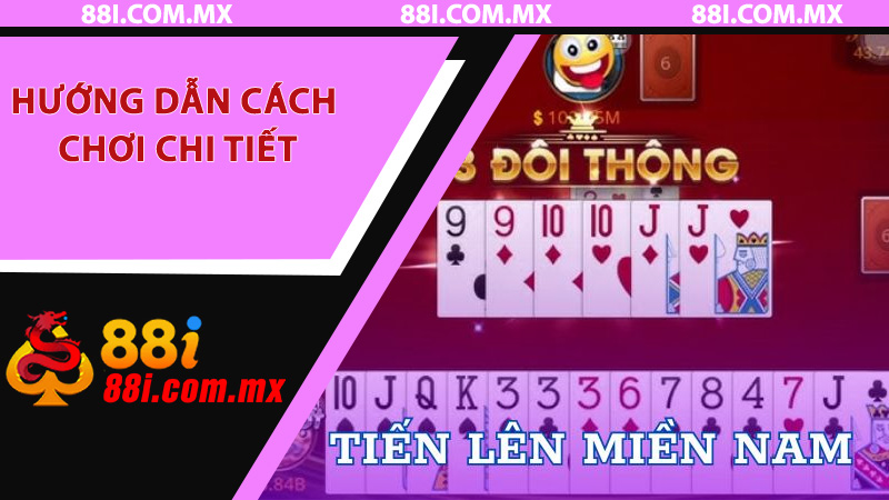 Hướng dẫn cách chơi chi tiết