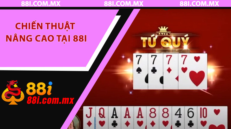 Chiến thuật nâng cao tại 88i