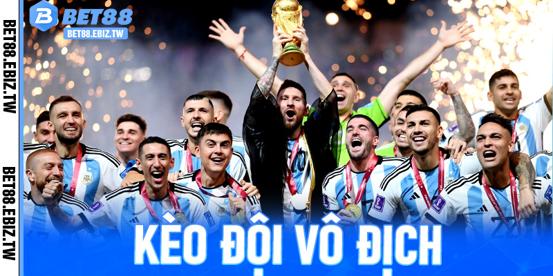 Kèo Đội Vô Địch – Cách đọc và áp dụng thông minh trên Bet88 để thắng lớn